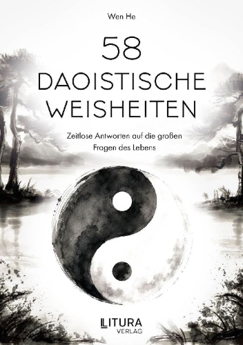 Buchcover und Innenansicht für das Buch: 58 Daoistische Weisheiten