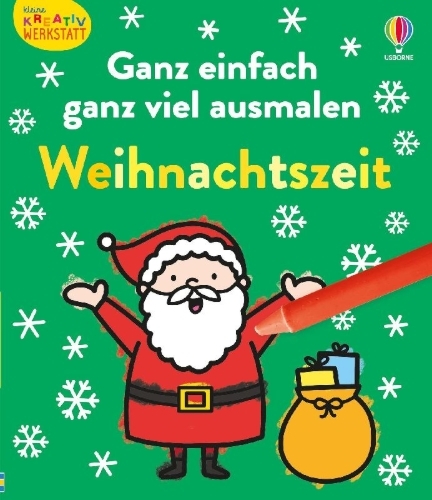 Buchcover und Innenansicht für das Buch: Kleine Kreativ-Werkstatt - Ganz einfach ganz viel ausmalen: Weihnachtszeit