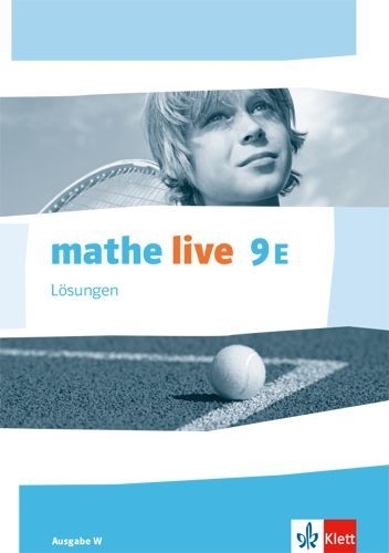 Buchcover und Innenansicht für das Buch: mathe live 9E. Ausgabe W. Lösungen Klasse 9 (E-Kurs)