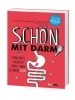 Buchcover und Innenansicht für das Buch: Schön mit Darm