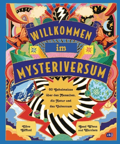 Buchcover und Innenansicht für das Buch: Willkommen im Mysteriversum - 60 Geheimnisse über den Mensch, die Natur und das Universum