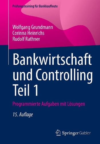 Buchcover und Innenansicht für das Buch: Bankwirtschaft und Controlling Teil 1
