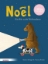Buchcover und Innenansicht für das Buch: Noël. Ein Bär sucht Weihnachten