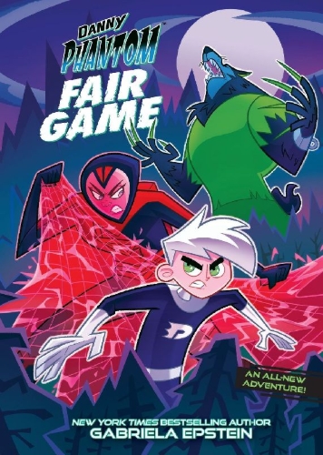 Buchcover und Innenansicht für das Buch: Danny Phantom: Fair Game