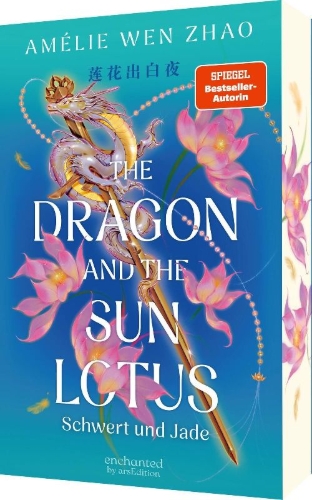 Buchcover und Innenansicht für das Buch: The Dragon and the Sun Lotus