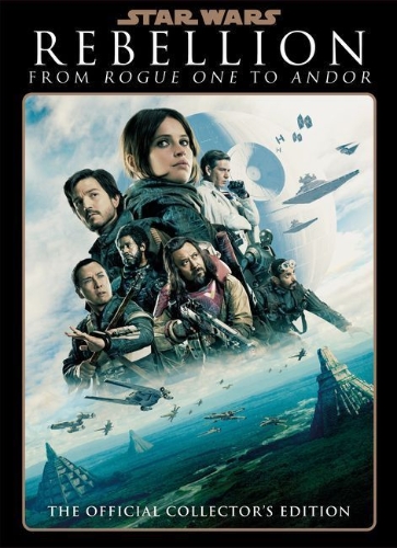 Buchcover und Innenansicht für das Buch: Star Wars Insider: Rebellion: From Rogue One to Andor