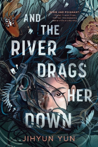 Buchcover und Innenansicht für das Buch: And the River Drags Her Down