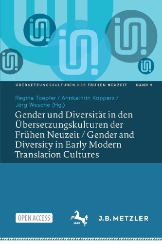 Buchcover und Innenansicht für das Buch: Gender und Diversität in den Übersetzungskulturen der Frühen Neuzeit / Gender and Diversity in Early Modern Translation Cultures