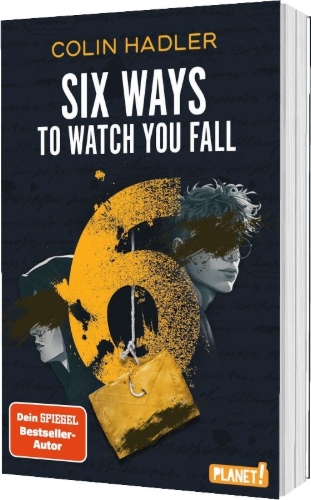 Buchcover und Innenansicht für das Buch: Six Ways to Watch You Fall