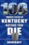 Buchcover und Innenansicht für das Buch: 100 Things to Do in Kentucky Before You Die
