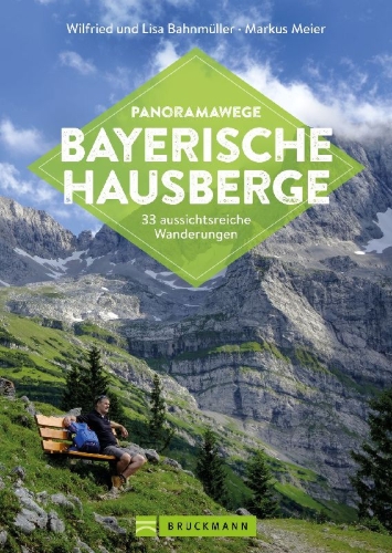 Buchcover und Innenansicht für das Buch: Panoramawege Bayerische Hausberge