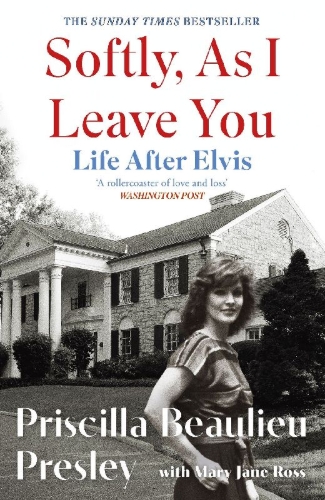 Buchcover und Innenansicht für das Buch: Softly, As I Leave You: Life After Elvis
