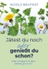 Buchcover und Innenansicht für das Buch: Jätest du noch oder genießt du schon?