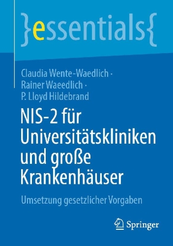 Buchcover und Innenansicht für das Buch: NIS-2 für Universitätskliniken und große Krankenhäuser