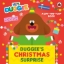Buchcover und Innenansicht für das Buch: Hey Duggee: Duggee's Christmas Surprise