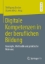 Buchcover und Innenansicht für das Buch: Digitale Kompetenzen in der beruflichen Bildung
