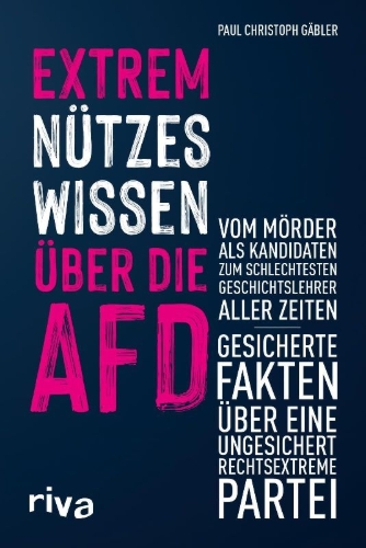 Buchcover und Innenansicht für das Buch: Extrem nützes Wissen über die AfD