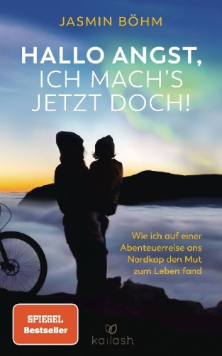 Buchcover und Innenansicht für das Buch: Hallo Angst, ich mach's jetzt doch!
