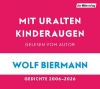 Buchcover und Innenansicht für das Buch: Mit uralten Kinderaugen