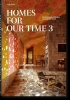 Buchcover und Innenansicht für das Buch: Homes for Our Time. Contemporary Houses around the World. Vol. 3