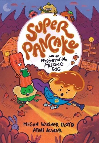 Buchcover und Innenansicht für das Buch: Super Pancake and the Mystery of the Missing Egg