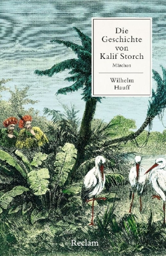 Buchcover und Innenansicht für das Buch: Die Geschichte von Kalif Storch