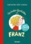 Buchcover und Innenansicht für das Buch: Die besten Geschichten vom Franz