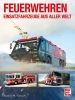Buchcover und Innenansicht für das Buch: Feuerwehren - Einsatzfahrzeuge aus aller Welt