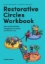 Buchcover und Innenansicht für das Buch: Restorative Circles Workbook. Das unverzichtbare Praxisbuch für echte Konfliktklärung.