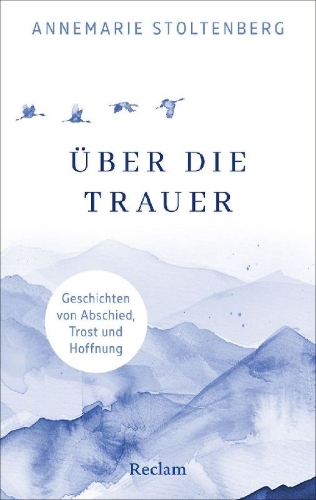 Buchcover und Innenansicht für das Buch: Über die Trauer. Geschichten von Abschied, Trost und Hoffnung