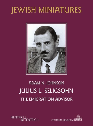 Buchcover und Innenansicht für das Buch: Julius L. Seligsohn
