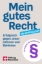 Buchcover und Innenansicht für das Buch: Mein gutes Recht als Verbraucher