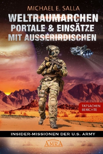 Buchcover und Innenansicht für das Buch: WELTRAUMARCHEN, PORTALE & EINSÄTZE MIT AUSSERIRDISCHEN: Tatsachenberichte von Insider-Missionen der U.S. Army