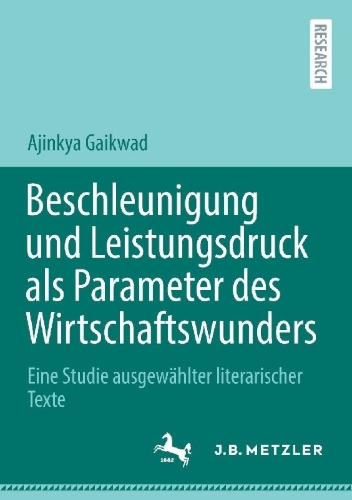 Buchcover und Innenansicht für das Buch: Beschleunigung und Leistungsdruck als Parameter des Wirtschaftswunders