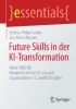 Buchcover und Innenansicht für das Buch: Future Skills in der KI-Transformation