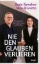 Buchcover und Innenansicht für das Buch: Nie den Glauben verlieren