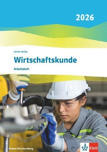 Buchcover und Innenansicht für das Buch: Wirtschaftskunde. Arbeitsheft. Ausgabe Baden-Württemberg 2026
