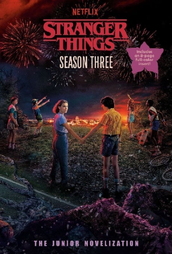 Buchcover und Innenansicht für das Buch: Stranger Things, Season Three: The Junior Novelization