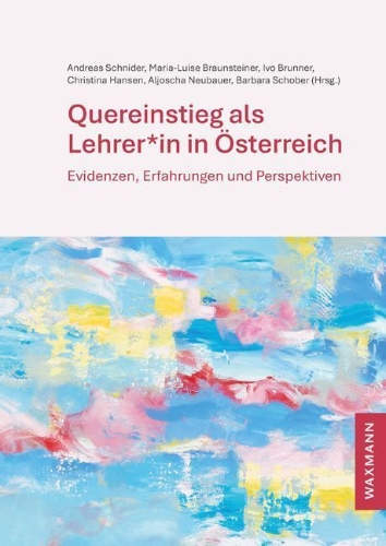 Buchcover und Innenansicht für das Buch: Quereinstieg als Lehrer*in in Österreich