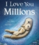 Buchcover und Innenansicht für das Buch: I Love You Millions