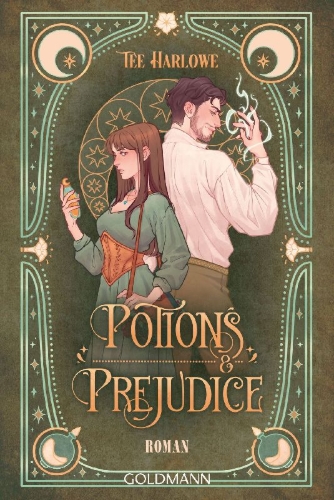 Buchcover und Innenansicht für das Buch: MOONFLOWER WITCHES 1: POTIONS & PREJUDICE