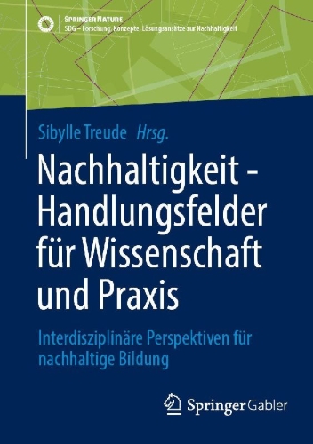Buchcover und Innenansicht für das Buch: Nachhaltigkeit - Handlungsfelder für Wissenschaft und Praxis