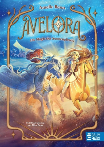 Buchcover und Innenansicht für das Buch: Avelora - Die Magie des Sonnenpferds