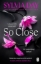 Buchcover und Innenansicht für das Buch: So Close
