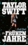 Buchcover und Innenansicht für das Buch: TAYLOR SWIFT: The Debut Years