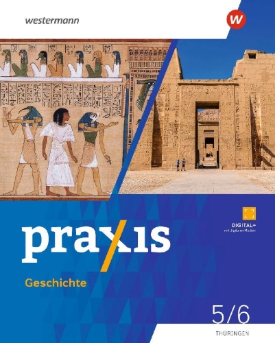 Buchcover und Innenansicht für das Buch: Praxis Geschichte 5 / 6. Schulbuch. Für Thüringen