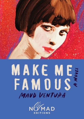 Buchcover und Innenansicht für das Buch: Make Me Famous (Nomad Edition)