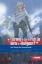 Buchcover und Innenansicht für das Buch: Is it wrong to try to pick up Girls in a Dungeon? Light Novel 10