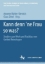 Buchcover und Innenansicht für das Buch: Kann denn 'ne Frau so was?