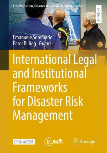 Buchcover und Innenansicht für das Buch: International Legal and Institutional Frameworks for Disaster Risk Management